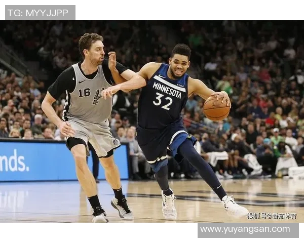 森林狼与马刺精彩对决录像回放分析及赛后点评