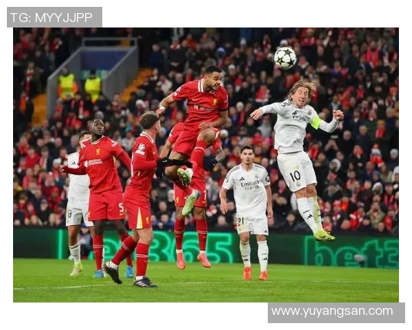 皇马对阵利物浦粤语直播全程回顾及精彩瞬间分析 皇马对阵利物浦粤语直播全程回顾及精彩瞬间分析